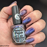 Peculiar Polish | Let's Get Dangerous!